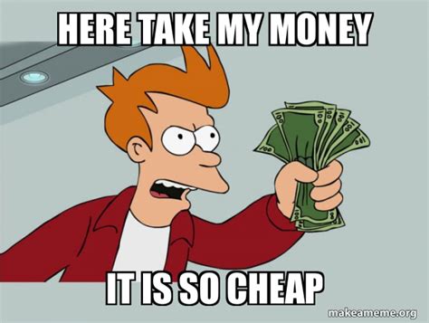 you are so cheap jokes